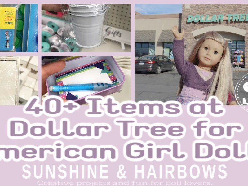 Dollar Store Items for Your American Girl&nbsp;Doll